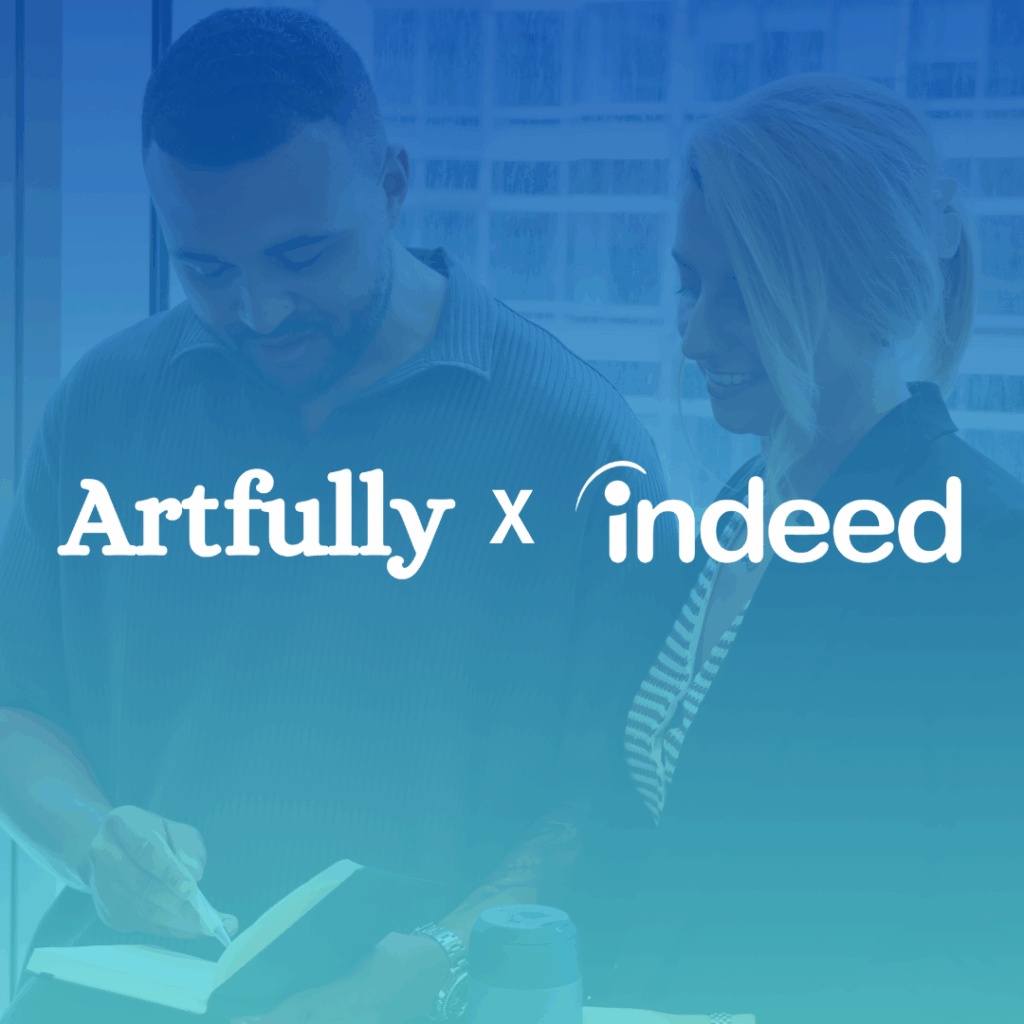 Artfully Media - Recruitment Advertising Made Simple Improve job advertising ROI without additional spend - Artfully X Indeed